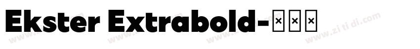 Ekster Extrabold字体转换